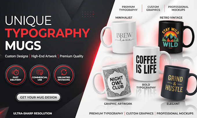 unique coffee mug, typography mug and custom mug artwork