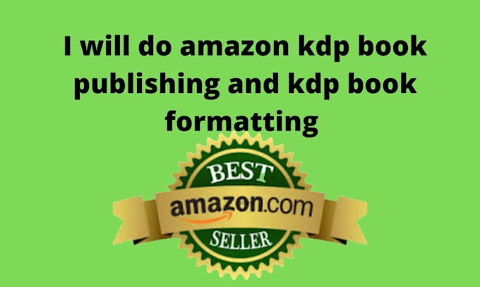 do amazon kdp book publishing and kdp book formatting