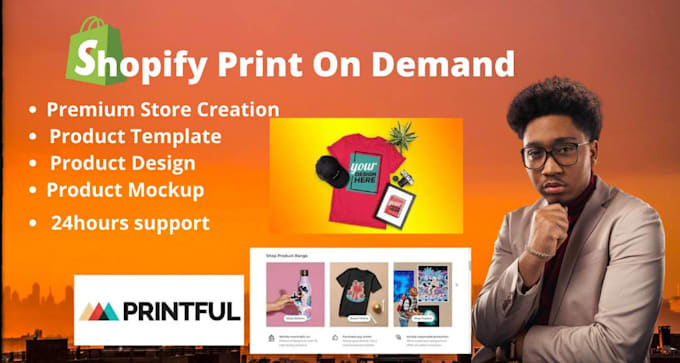 print on demand, tshirt design,shopify store,using printiful and printify