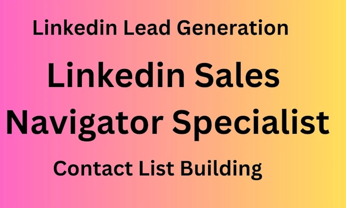 do b2b lead generation and targeted email list building linkedin sales navigator