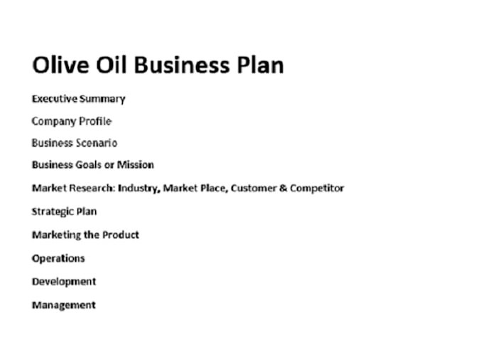 write a business plan for olive oil as well as hydroponic