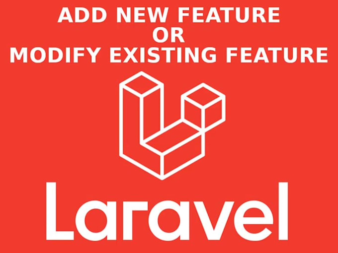 add, update, modify features in laravel application