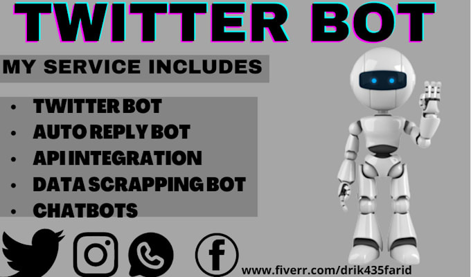 Develop twitter bot using tweepy python using api by Drik435farid | Fiverr