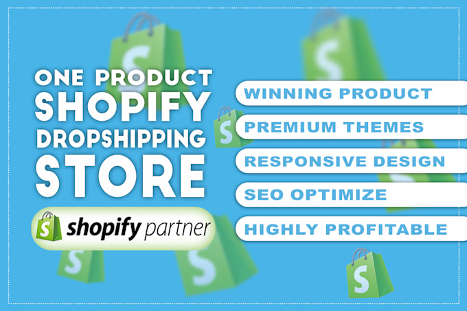 build high converting one product shopify dropshipping store