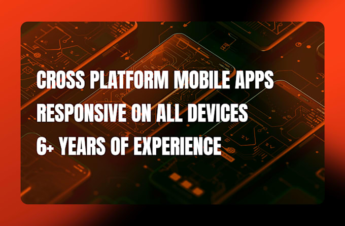 do mobile app development, ios app and android app as your mobile app developer