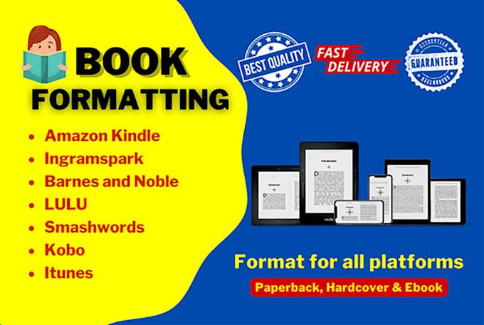 format paperback, hardcover, and ebook for all platforms