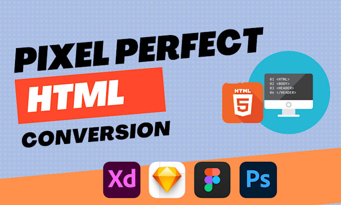 convert PSD to HTML, figma to HTML, xd to HTML tailwind CSS