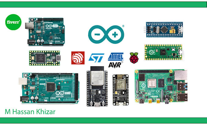 Arduino, raspberry pi projects, and programs by Mhassankhizar | Fiverr