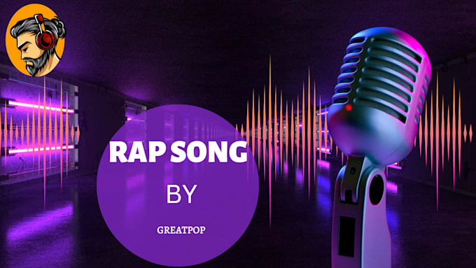 write a rap song and ghostwrite your song, rap on your beat