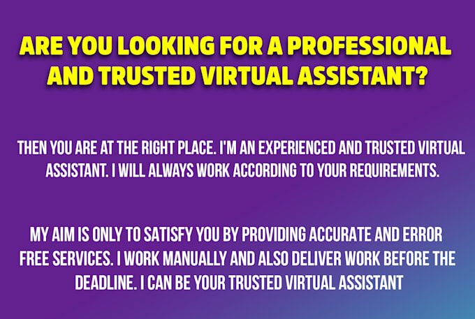 be your well versed data entry virtual assistant