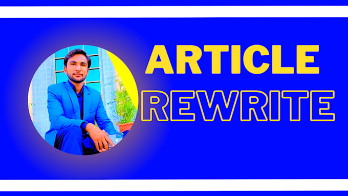 rewrite articles manually and improve the content