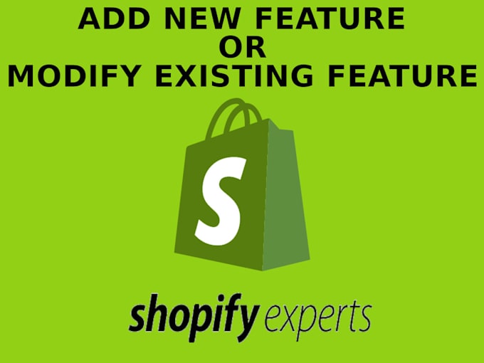 bug fix, add or modify features, API integration or app install in shopify store