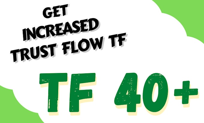 increase majestic trust flow tf 40