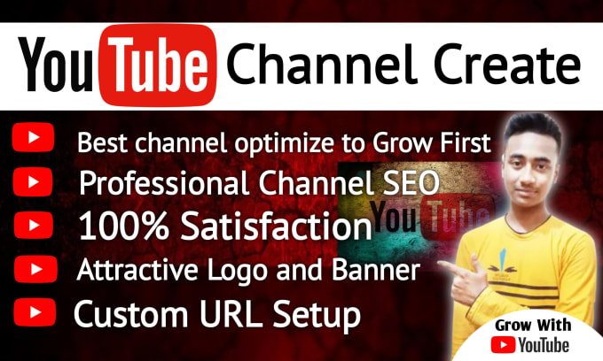 professionally create and setup your youtube channel with logo SEO and branding