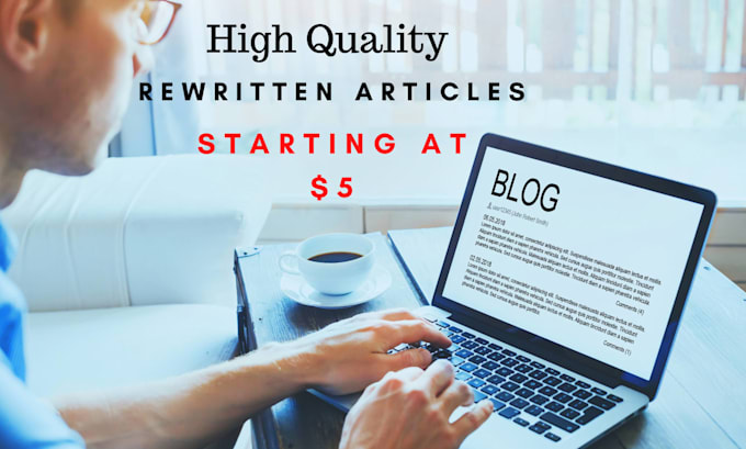 provide a quality rewrite that is 100 percent unique