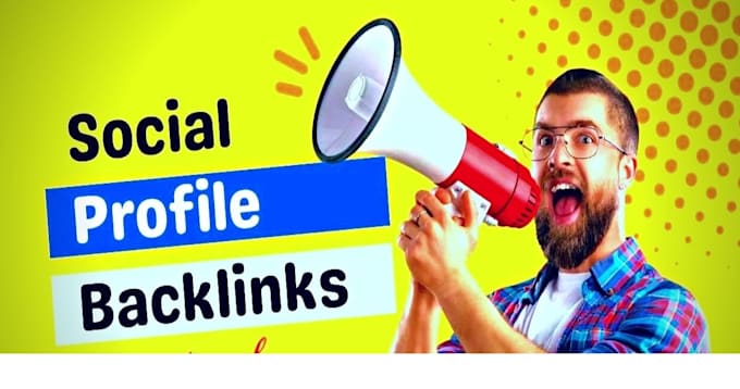 create 60 social media profiles backlinks SEO link building