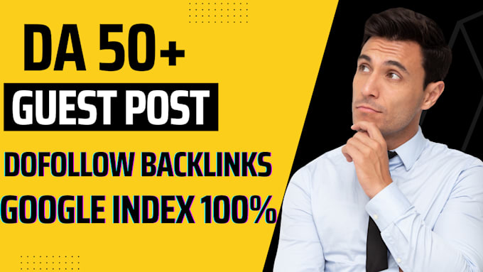 do guest posts on higjh da 50 blogs, general guest posts,