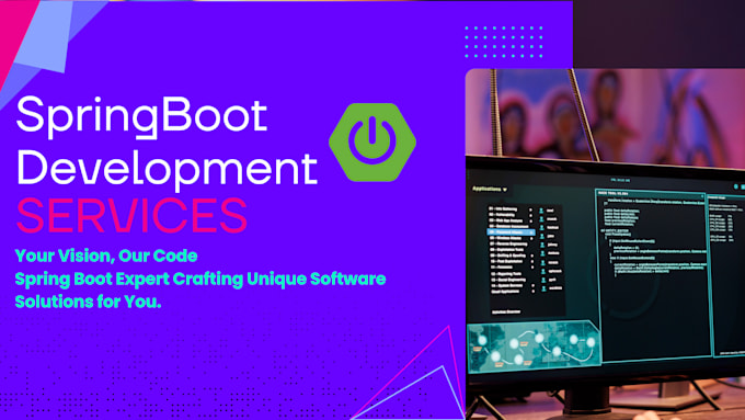 develop spring boot microservices, monolithic applications