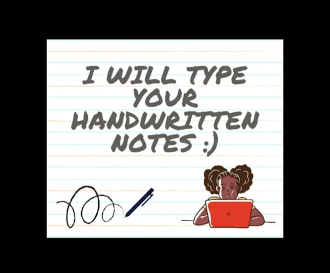 Type your handwritten notes,documents and assignments by Eastern22 | Fiverr