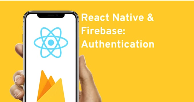 develop your mobile apps using react native and firebase