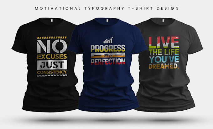 design custom motivational typography t shirt designs for your brand
