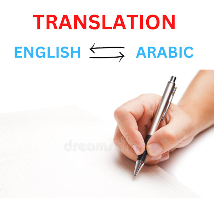 Do arabic translation, translate arabic to english, translate english