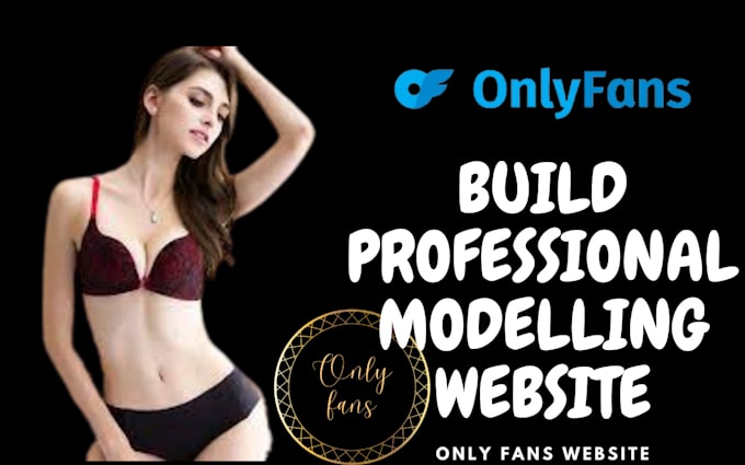 Only fans website, modelling website, only fans subscription by