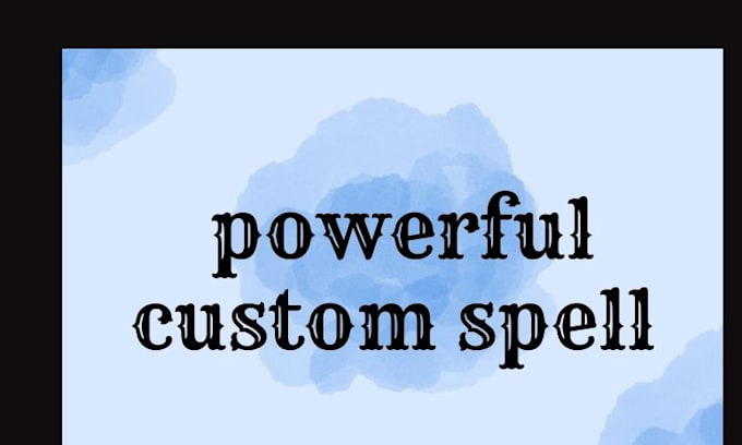 cast custom spell to manifest your dreams, fast results guaranted