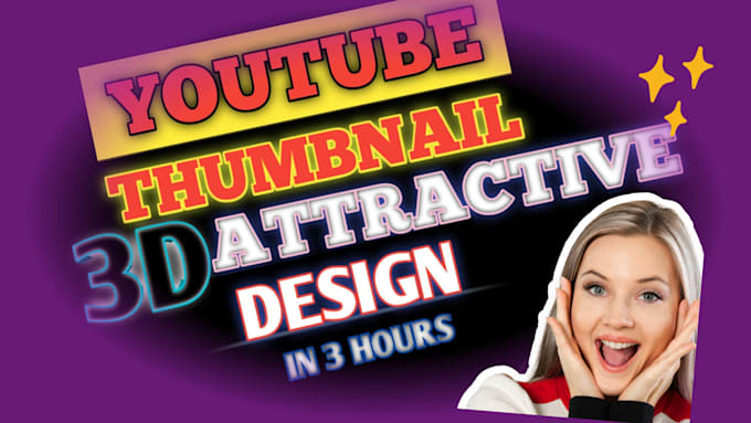 Create the best eye catchy youtube thumbnail design in 2hrs by Hinaabii ...