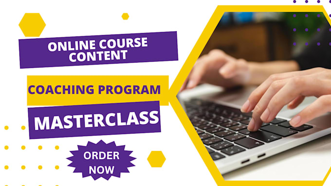 create online course content for coaching program and masterclass on any topic
