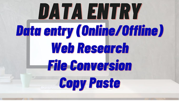 Do data entry copy paste jobs and related tasks by Jeanobramaestra | Fiverr