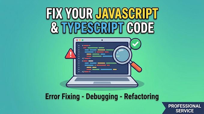 fix your javascript and typescript code