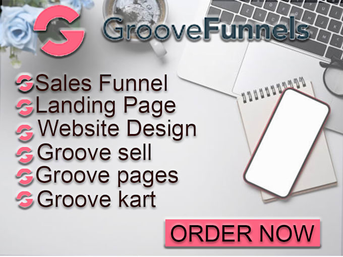 Create groove funnels landing page, groove funnel website, groove kart