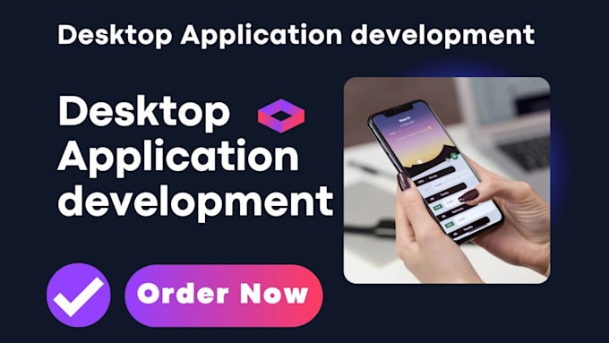 Develop a custom desktop application and windows app software ...