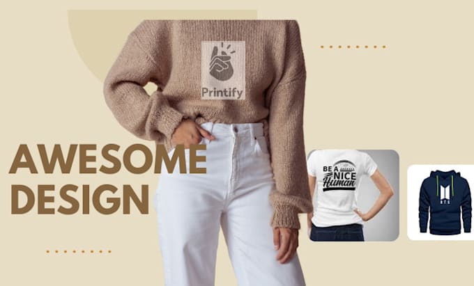 design awesome products for shopify with printify