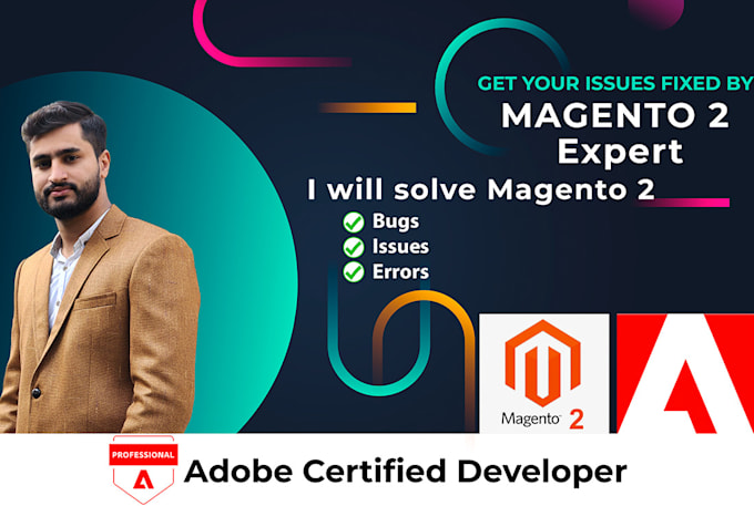 work, fix or customize your magento 2 website