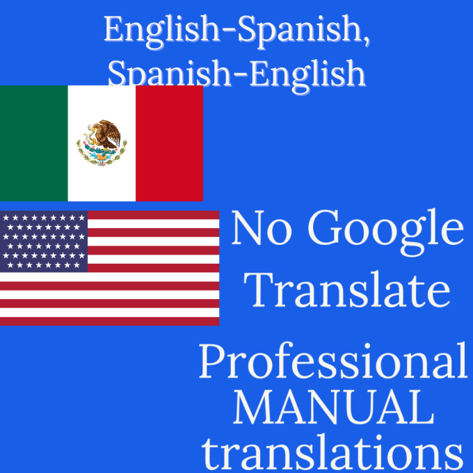 Translate anything you need spanish english, english spanish by