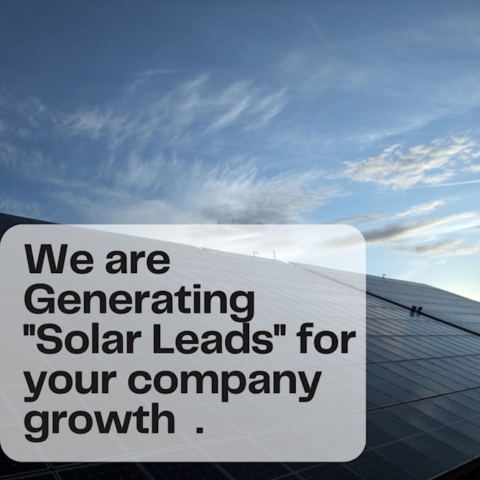 Generate solar leads for your company growth by Mohammedsazid43 Fiverr