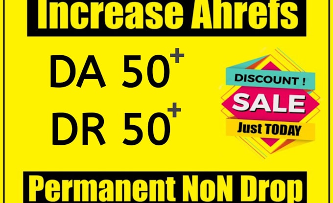 increase ahref domain rating DR 70, moz authority da upto 60