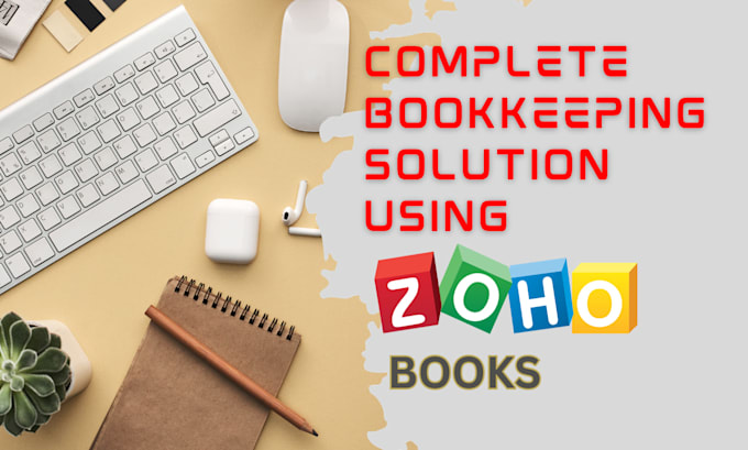 do zoho books bookkeeping, bank reconciliation and monthly bookkeeping