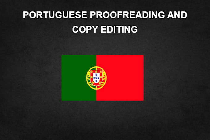 proofread, correct and edit your portuguese document or text