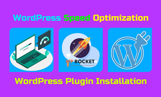 do wordpress speed optimization, install wp rocket, plugins