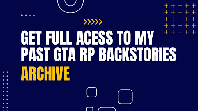 give you all my previous gta rp backstories