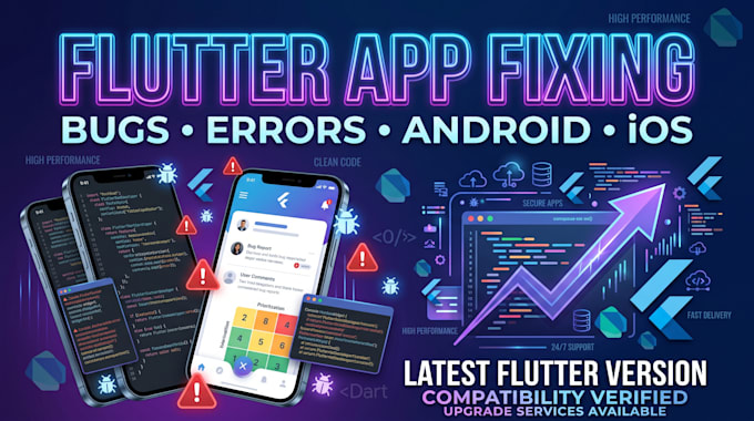 fix flutter app bugs, errors and upgrade to the latest flutter version