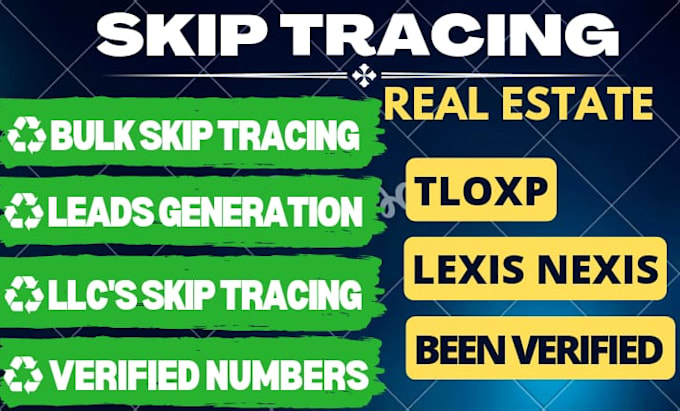 do real estate bulk skip tracing and llc skip tracing