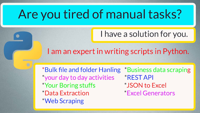 build custom python automation scripts, workflows, task solutions