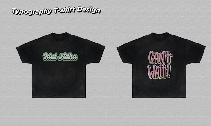 an awesome custom typographic tshirt design