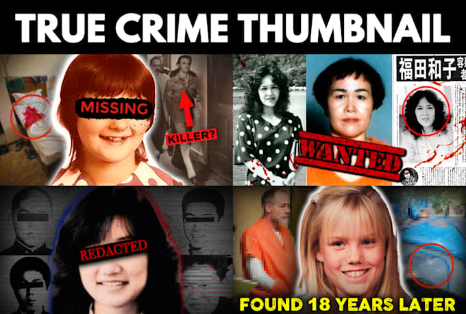 make an eye catching true crime youtube thumbnail