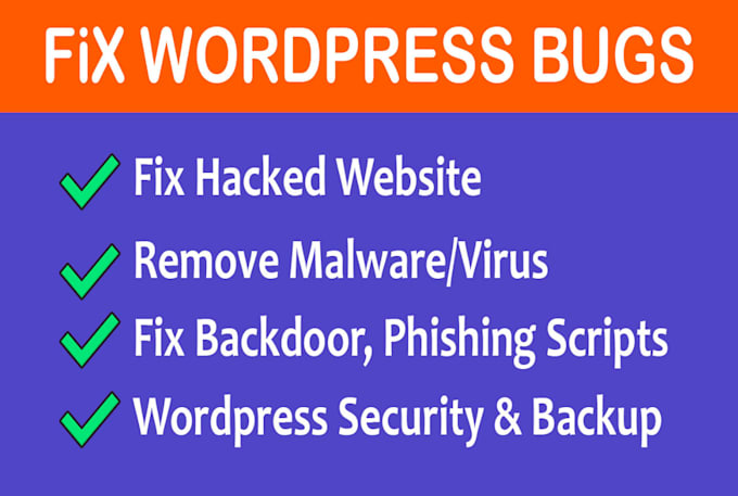 fix wordpress website issues, remove malware from a hacked website
