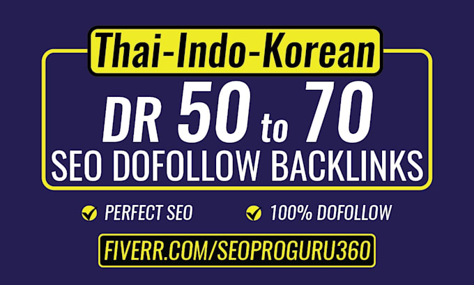 build thai indo korean high DR 50 to 70 SEO dofollow backlinks for judi online